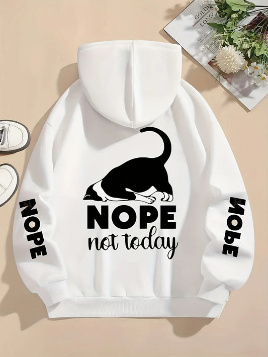 Cute Cat Hoodie Nope Not Today Fleece Pullover